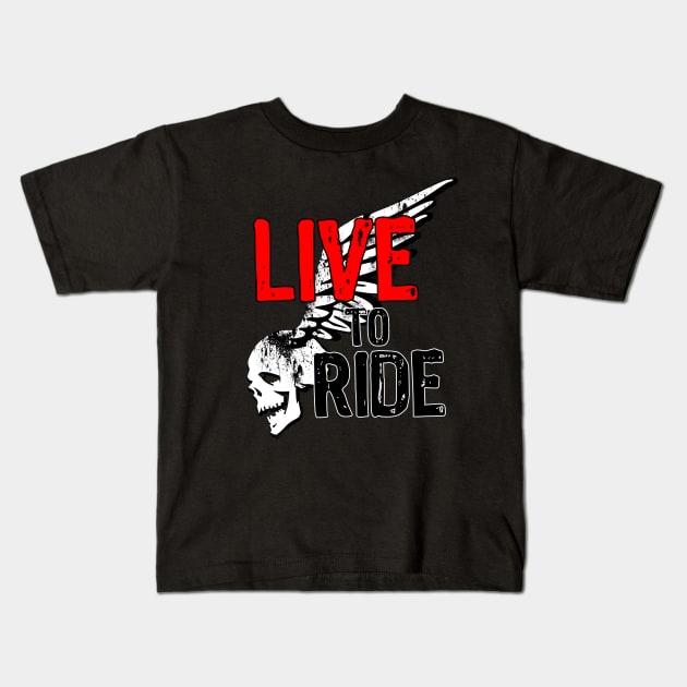 Live To Ride Skull Kids T-Shirt by Scar